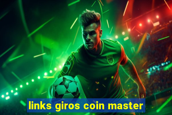 links giros coin master